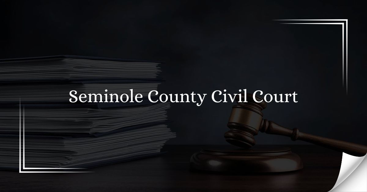 Seminole County Civil Court